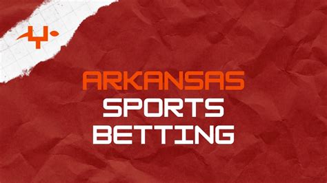 Arkansas Sports Betting: AR Sportsbook Apps and Bill News